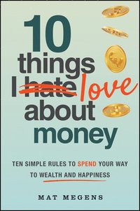 bokomslag 10 Things I Love About Money