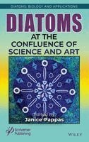 Janice L. Pappas, Richard Gordon - Diatoms in the Arts and Crafts, Inbunden