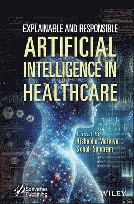 bokomslag Explainable and Responsible Artificial Intelligence in Healthcare