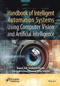 bokomslag Handbook of Intelligent Automation Systems Using Computer Vision and Artificial Intelligence