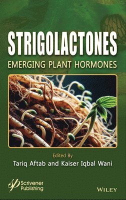 bokomslag Strigolactones: Emerging Plant Hormones