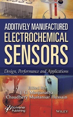 bokomslag Additively Manufactured Electrochemical Sensors