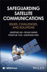bokomslag Safeguarding Satellite Communications