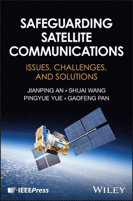 bokomslag Safeguarding Satellite Communications