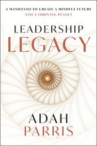 bokomslag Leadership Legacy