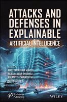 Amol Dattatraya Vibhute, Rajesh Kumar Dhanaraj, Malathy Sathyamoorthy, Paramasivam A. - Attacks and Defenses in Explainable Artificial Intelligence, Inbunden