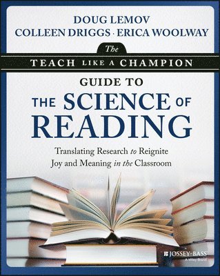 bokomslag The Teach Like a Champion Guide to the Science of Reading