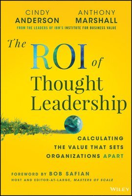 bokomslag The ROI of Thought Leadership