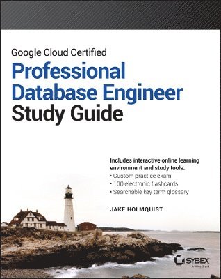 Google Cloud Certified Professional Cloud Database Engineer Study Guide 1