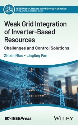 Weak Grid Integration of Inverter-Based Resources