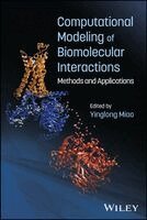 Yinglong Miao - Computational Modeling of Biomolecular Interactions, Inbunden