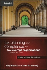 bokomslag Tax Planning and Compliance for Tax-Exempt Organizations