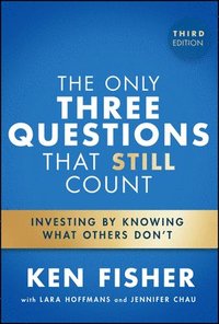 bokomslag The Only Three Questions That Still Count