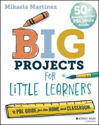 bokomslag Big Projects for Little Learners