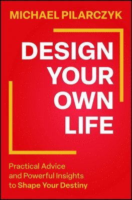 Design Your Own Life
