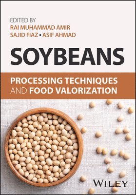 Rai Muhammad Amir, Rai Muhammad Amir, Sajid Fiaz, Asif Ahmad - Soybeans, Inbunden