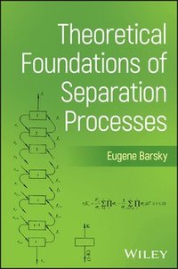 bokomslag Theoretical Foundations of Separation Processes