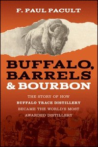 bokomslag Buffalo, Barrels, and Bourbon