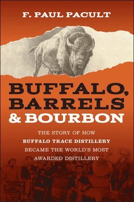 bokomslag Buffalo, Barrels, and Bourbon