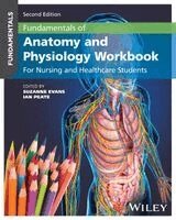 Suzanne Evans, Ian Peate, Suzanne Evans, Ian Peate - Fundamentals of Anatomy and Physiology Workbook, Häftad
