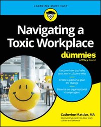 bokomslag Navigating a Toxic Workplace For Dummies