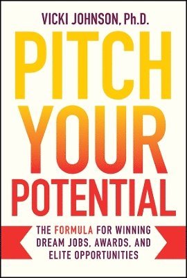 bokomslag Pitch Your Potential