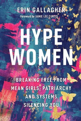 Erin Gallagher - Hype Women, Inbunden