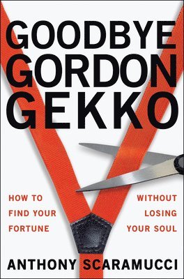 bokomslag Goodbye Gordon Gekko