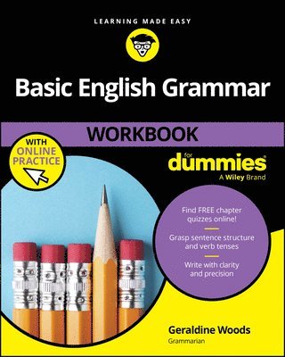 Geraldine Woods - Basic English Grammar Workbook For Dummies with Online Practice Quizzes, Häftad