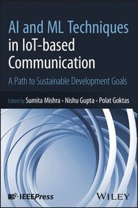 bokomslag AI and ML Techniques in IoT-based Communication
