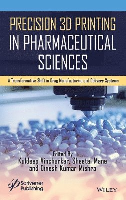 bokomslag Precision 3D Printing in Pharmaceutical Sciences