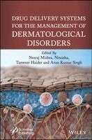 Neeraj Mishra, Nimisha, Tanweer Haider, Arun Kumar Singh - Drug Delivery Systems for the Management of Dermatological Disorders, Inbunden
