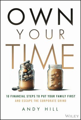 Andy Hill - Own Your Time, Inbunden