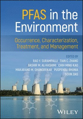 Rao Y. Surampalli, Tian C. Zhang, Bashir M. Al-Hashimi, Chih-Ming Kao, Makarand M. Ghangrekar, Puspendu Bhunia, Sovik Das - PFAS in the Environment, Inbunden