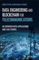Engin Zeydan, Madhusanka Liyanage - Data Engineering and Blockchain for Telecommunications, Inbunden