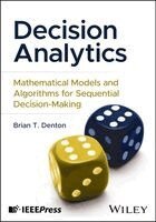 Brian T. Denton - Decision Analytics, Inbunden