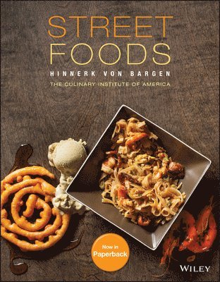 Hinnerk von Bargen, The Culinary Institute of America (CIA) - Street Foods, Häftad