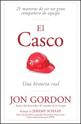 El Casco: 21 Maneras de Ser Un Gran Compañero de Equipo 1