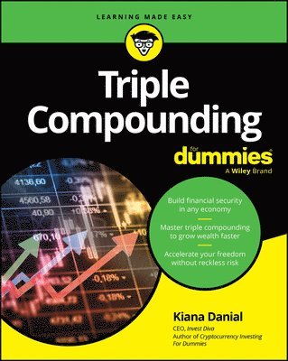 Kiana Danial - Triple Compounding For Dummies, Häftad