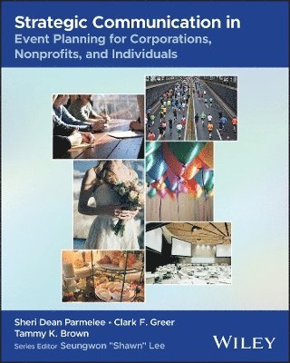 bokomslag Strategic Communication in Event Planning for Corporations, Nonprofits, and Individuals