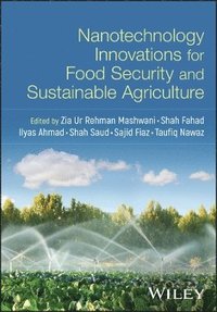 bokomslag Nanotechnology Innovations for Food Security and Sustainable Agriculture