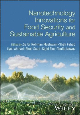 bokomslag Nanotechnology Innovations for Food Security and Sustainable Agriculture