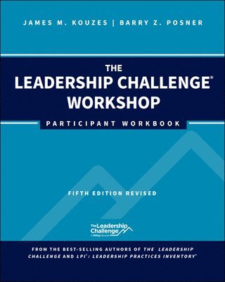 James M. Kouzes, Barry Z. Posner - Leadership Challenge Workshop, Häftad