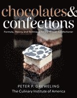 Peter P. Greweling, The Culinary Institute of America (CIA) - Chocolates and Confections, Inbunden