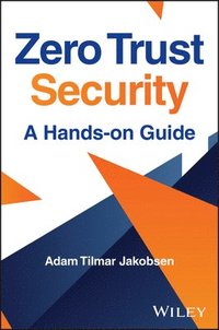 bokomslag Zero Trust Security: A Hands-on Guide