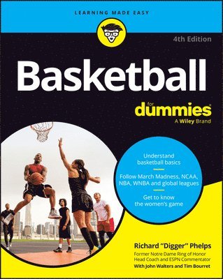 Richard Phelps, Tim Bourret, John Walters - Basketball For Dummies, Häftad