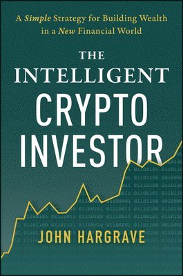John Hargrave - Intelligent Crypto Investor, Inbunden