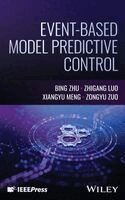 Bing Zhu, Zhigang Luo, Xiangyu Meng, Zongyu Zuo - Event-based Model Predictive Control, Inbunden