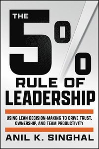 bokomslag The 5% Rule of Leadership