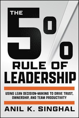 bokomslag The 5% Rule of Leadership